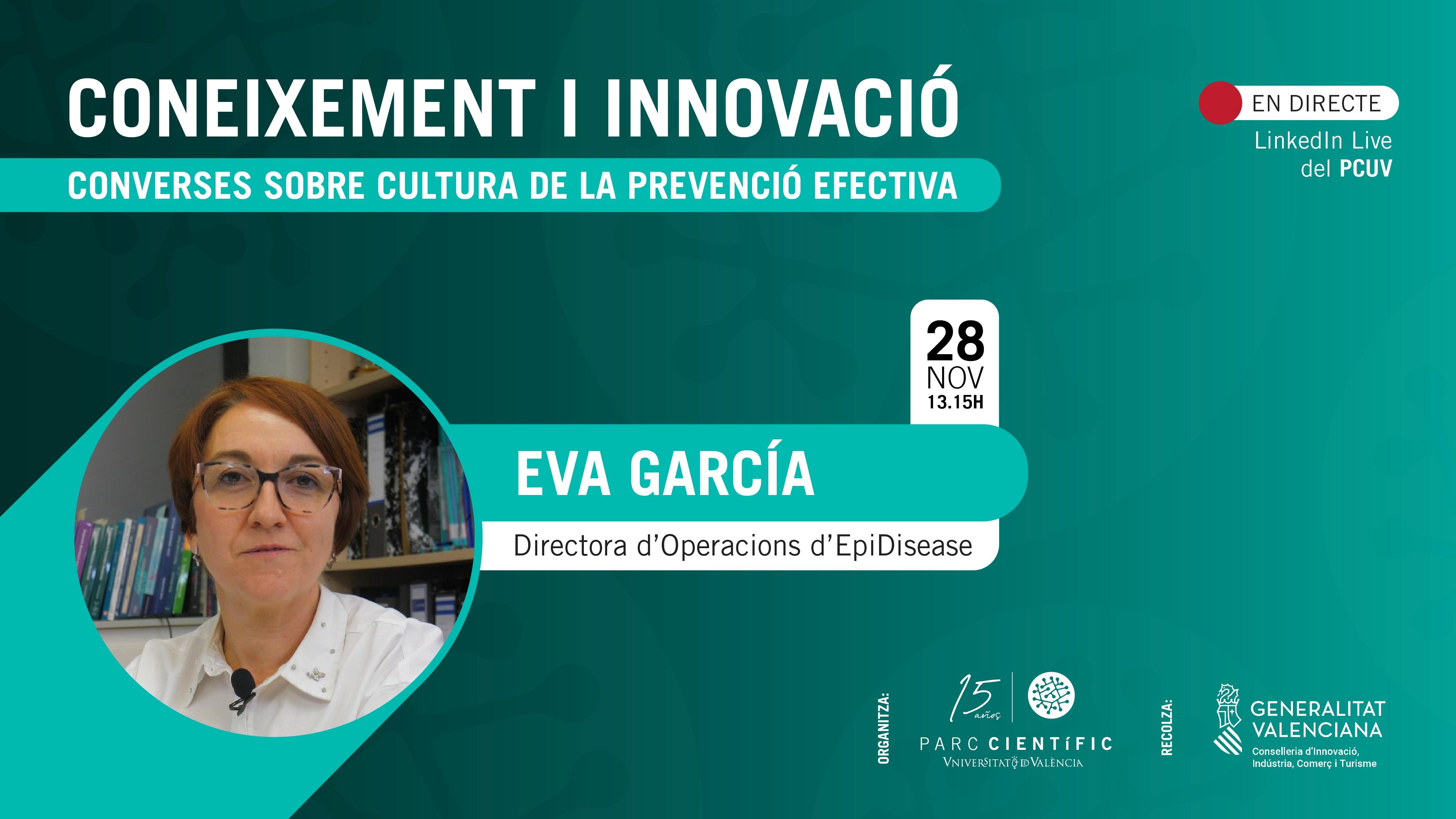 Conocimiento e Innovación | Conversación sobre la cultura de la prevención efectiva con Eva García (EpiDisease)