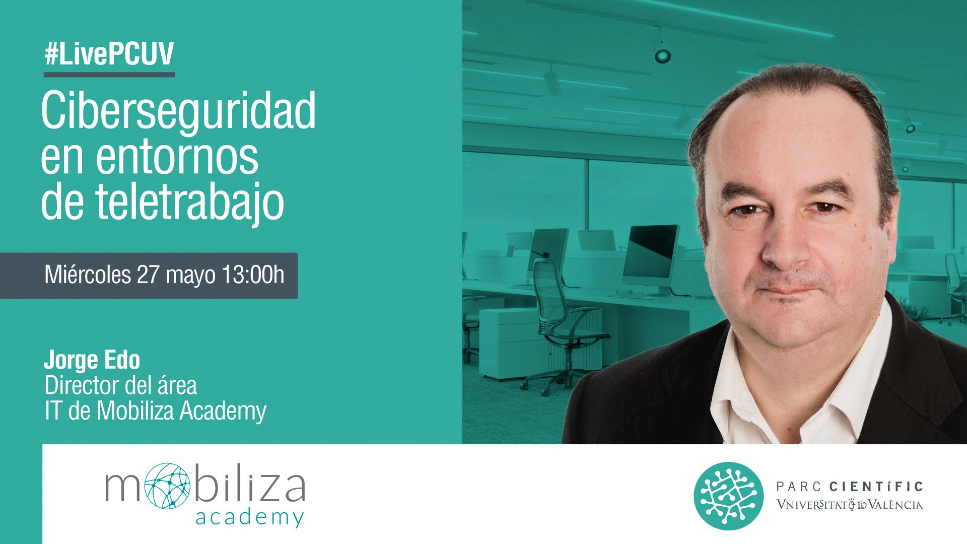 #LivePCUV with Jorge Edo, IT Director of Mobiliza Academy