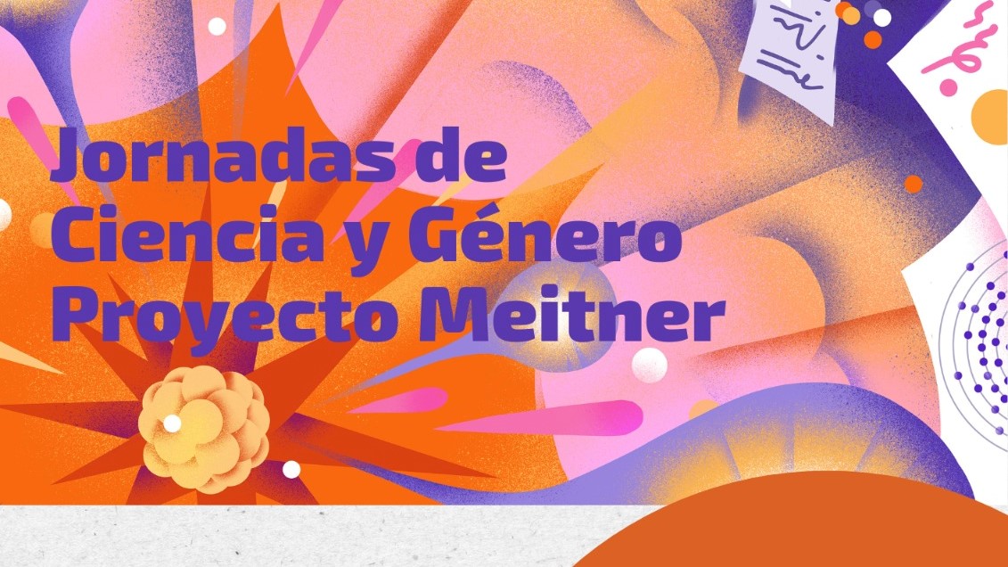 Jornadas de Ciencia y Género de Proyecto Meitner IFIC