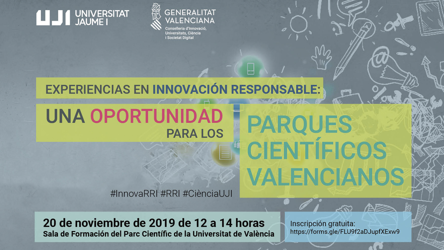 Taller: Experiencias en innovación responsable. Una oportunidad para los parques científicos valencianos