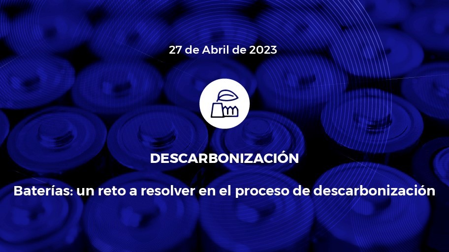 Innotransfer | Baterías: un reto a resolver en el proceso de descarbonización