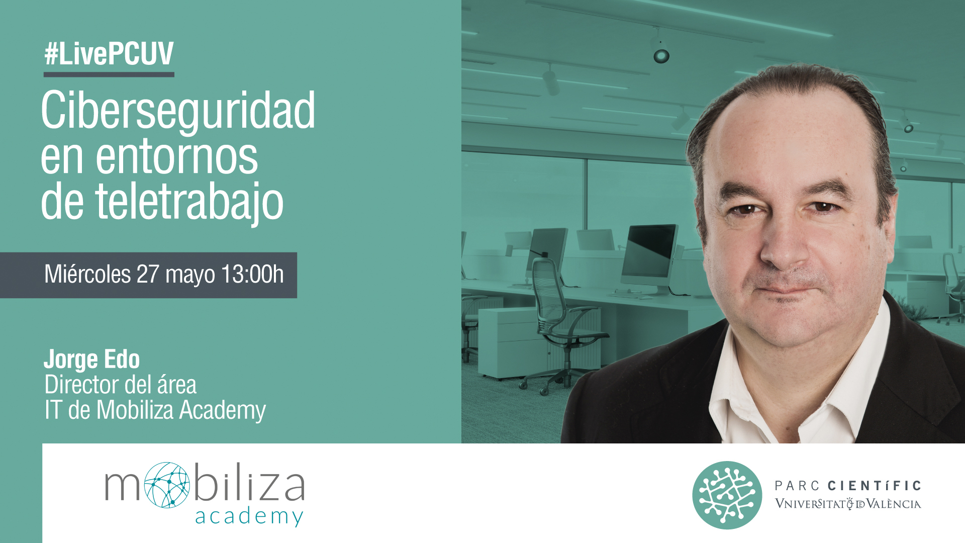#LivePCUV con Jorge Edo, Director del Área IT de Mobiliza Academy