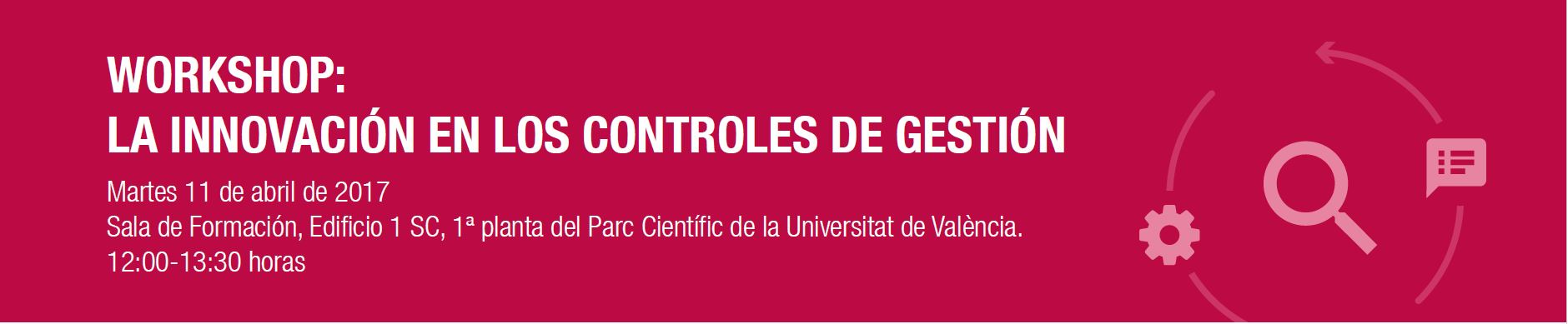 WORKSHOP: LA INNOVACIÓN EN LOS CONTROLES DE GESTIÓN