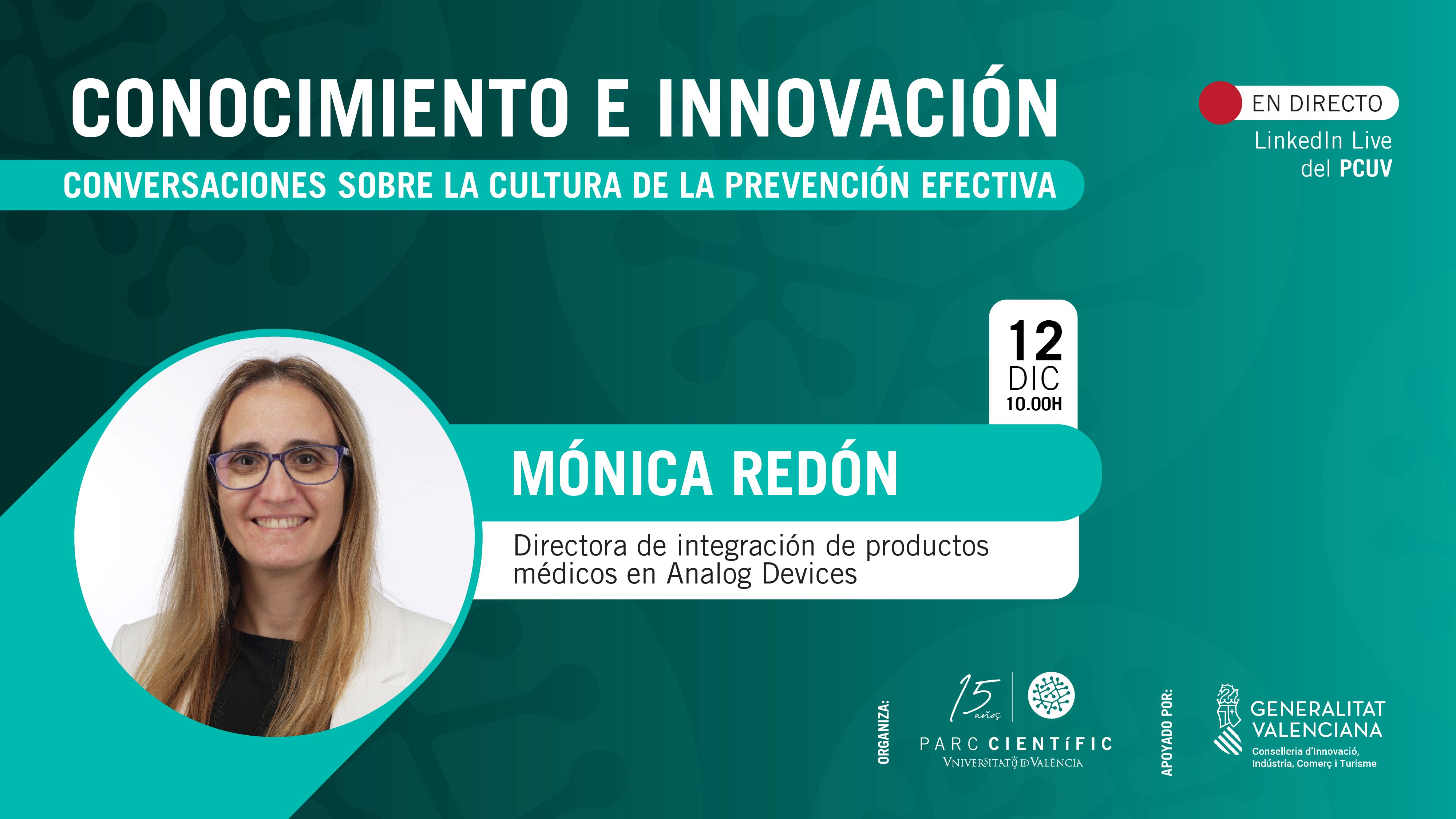 Conocimiento e Innovación | Conversación sobre la cultura de la prevención efectiva con Mónica Redón (Analog Devices)