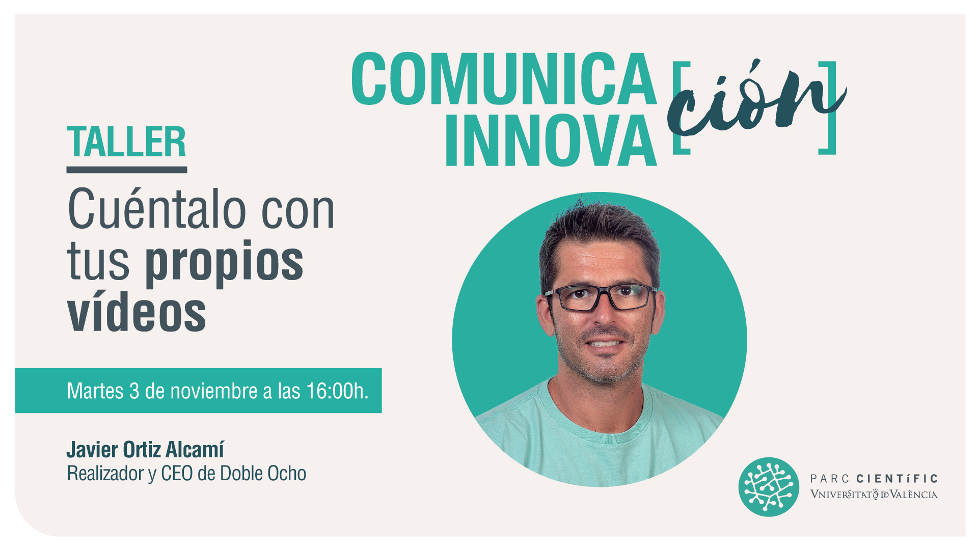 Taller Comunica-Innova[ción]: 'Cuéntalo con tus propios videos'