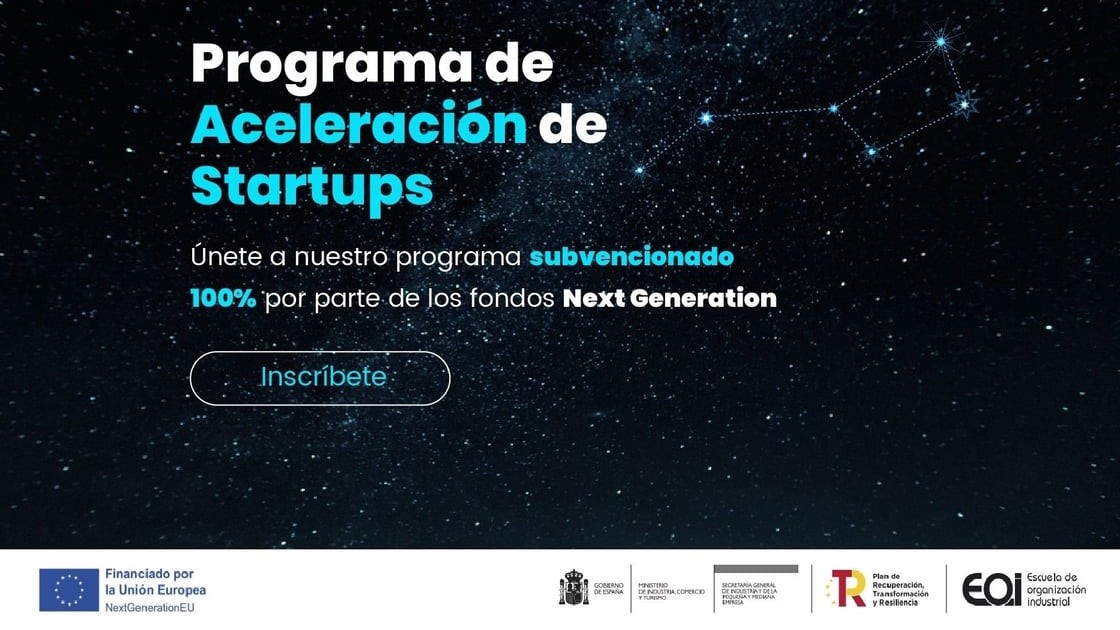 Escuela de Organización Industrial | Programa de Aceleración de Startups