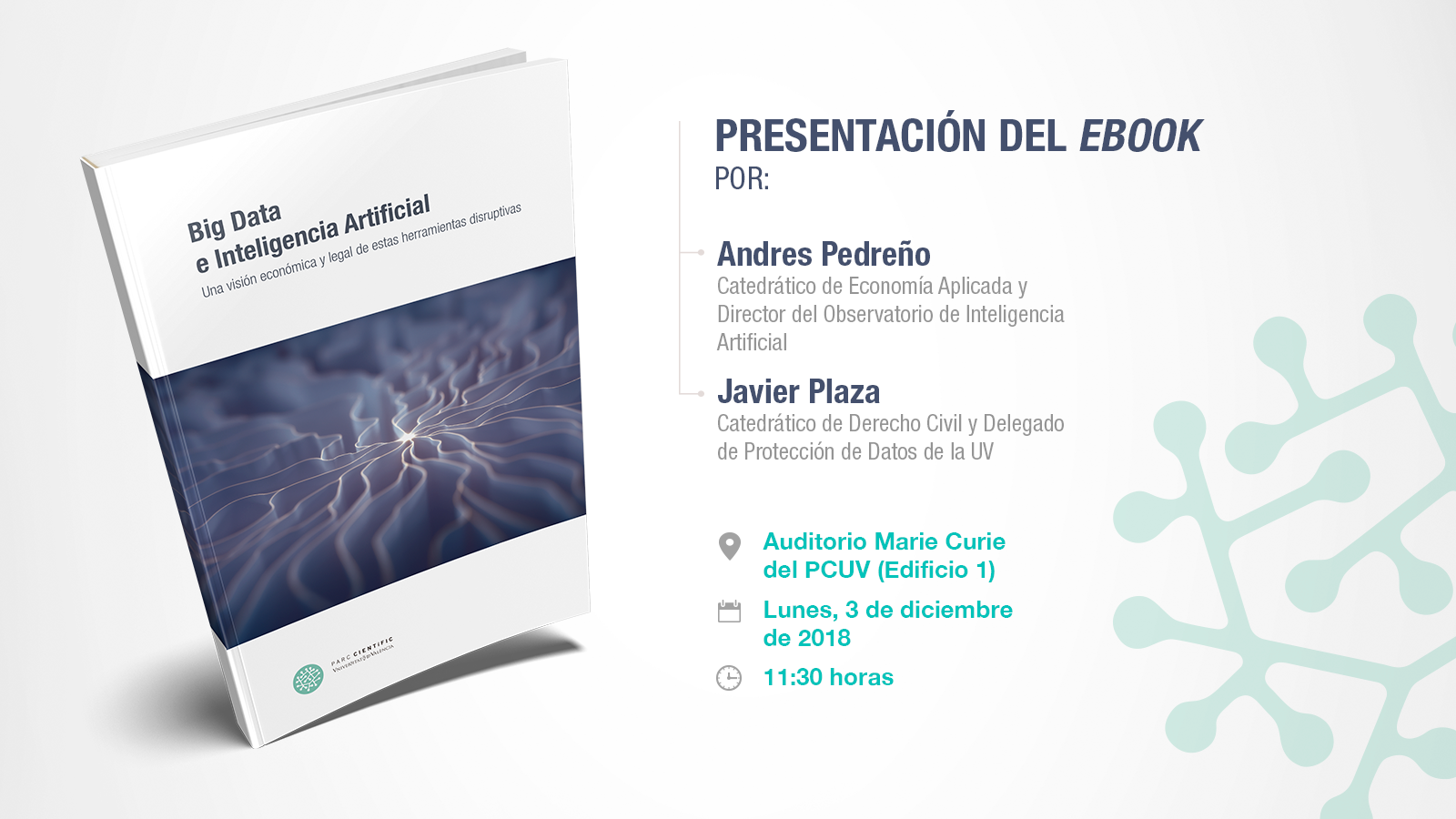 Presentacion del ebook 'Big Data e Inteligencia Artificial. Una visión económica y legal de estas herramientas disruptivas'
