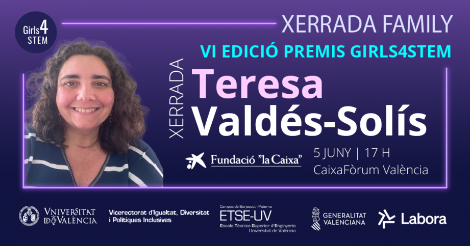 VI Edició Premos Girls4STEM 2025 | Xarrda Family Teresa Valdés-Solís