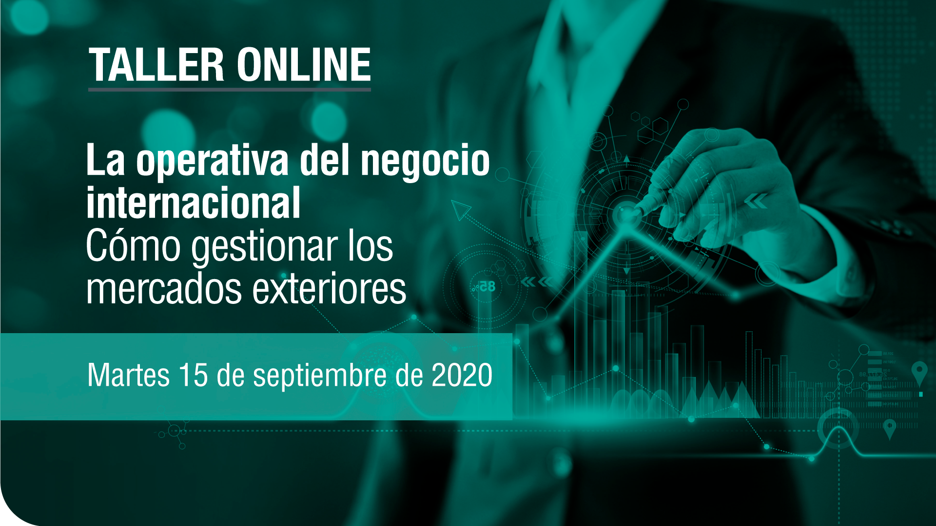 La operativa del negocio internacional. Cómo gestionar los mercados exteriores