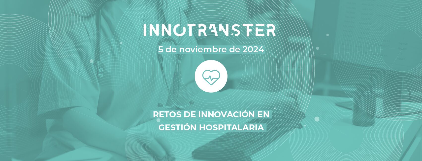 Innotransfer | Retos de innovación en gestión hospitalaria