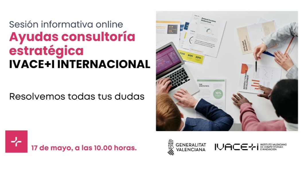 IVACE+I Internacional | Sesión informativa online sobre las ayudas de consultoría estratégica