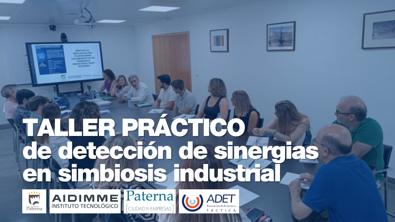 Paterna Ciudad de Empresas | Taller de matching para la detección de sinergias en simbiosis industrial
