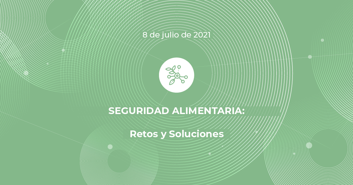 Innotransfer | Seguridad alimentaria: Retos y soluciones