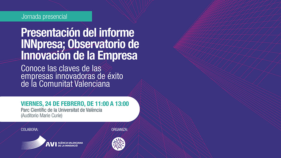 Presentación del informe INNpresa; Observatorio de Innovación de la Empresa
