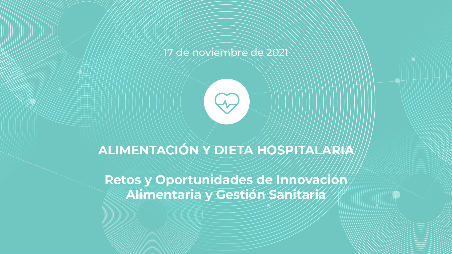 Innotransfer Alimentación y Dieta Hospitalaria | Retos y Oportunidades de Innovación Alimentaria y Gestión Sanitaria