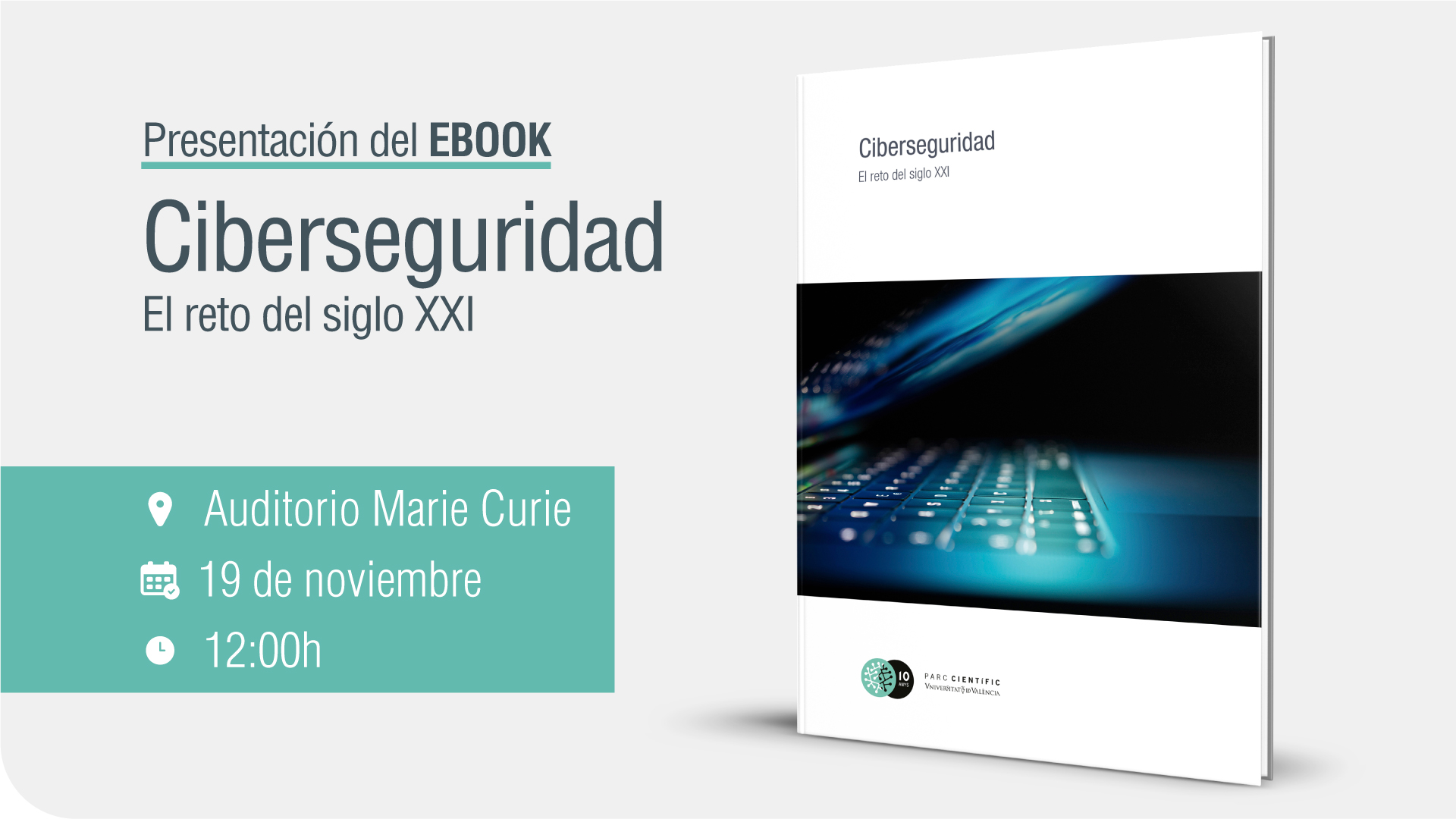 Presentación del ebook 'Ciberseguridad. El reto del siglo XXI'