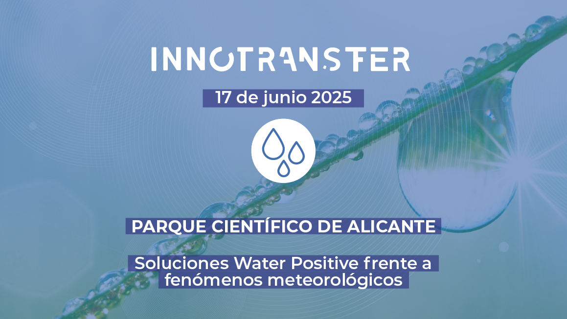 Innotransfer | Solucions Water Positive enfront de fenòmens meteorològics extrems